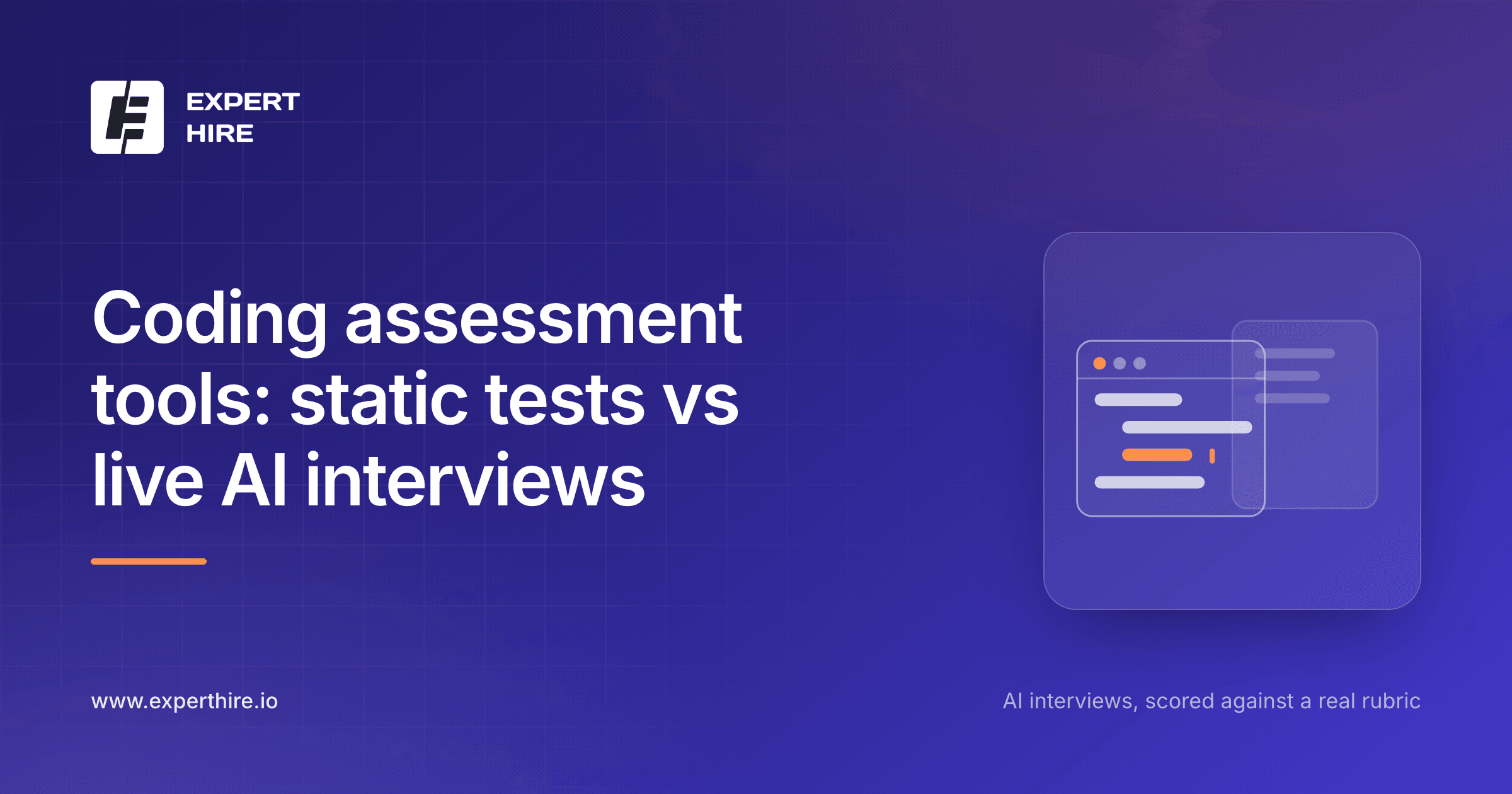 Coding assessment tools: static tests vs live AI interviews Coding assessment tools: static tests vs live AI interviews